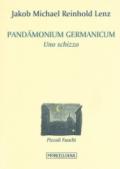 Pandaemonium germanikum. Uno schizzo