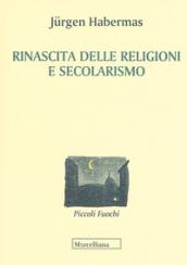 RINASCITA DELLE RELIGIONI E SECOLARISMO