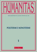 Humanitas (2018). Vol. 1: Politeismi e monoteismi.