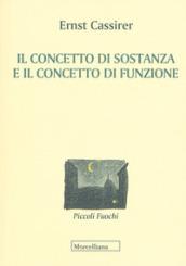 Il concetto di sostanza e concetto di funzione