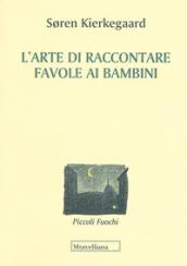 L'ARTE DI RACCONTARE FAVOLE AI BAMBINI