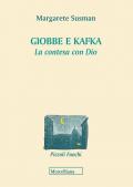 Giobbe e Kafka. La contesa con Dio