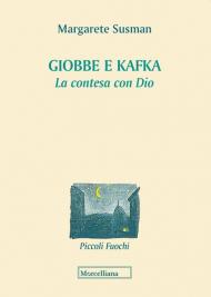 Giobbe e Kafka. La contesa con Dio