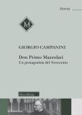 Don Primo Mazzolari. Un protagonista del Novecento