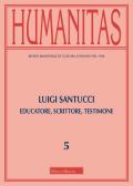 Humanitas (2019). Vol. 5: Luigi Santucci. Educatore, scrittore, testimone.