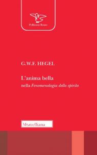 L' anima bella nella «Fenomenologia dello spirito»