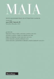 Maia. Rivista di letterature classiche (2019). Vol. 3: Esperienze a confronto.