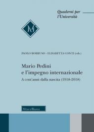 Mario Pedini e l'impegno internazionale. A cent'anni dalla nascita (1918-2018)