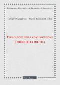 Tecnologie della comunicazione e forme della politica