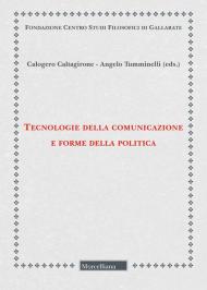 Tecnologie della comunicazione e forme della politica