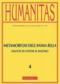 Humanitas (2020). Vol. 4: Metamorfosi dell'anima bella. Dall'età di Goethe al nazismo.