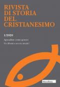 Rivista di storia del cristianesimo (2020). Vol. 1: Apocalisse come genere. Un dibattito ancora attuale?.