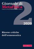 Giornale di metafisica (2020). Vol. 2: Risorse critiche dell'ermeneutica.