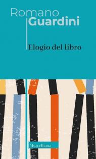 Elogio del libro. Nuova ediz.