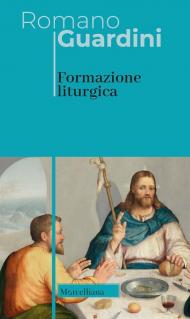 Formazione liturgica. Nuova ediz.