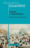 Natale e Capodanno. Pensieri per fare chiarezza