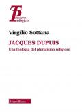 Jacques Dupuis. Una teologia del pluralismo religioso