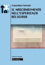 La vita nascosta nell'esperienza religiosa