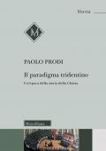 Il paradigma tridentino. Un'epoca della storia della Chiesa