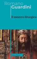 Il mistero liturgico