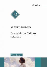 Dialoghi con Calipso. Sulla musica
