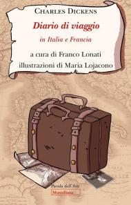 Diario di viaggio in Italia e Francia
