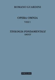 Teologia fondamentale. Saggi
