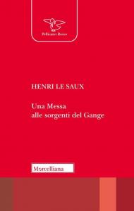Una messa alle sorgenti del Gange