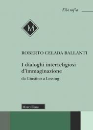 I dialoghi interreligiosi d'immaginazione da Giustino a Lessing