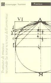 Trattato di musica secondo la vera scienza dell'armonia