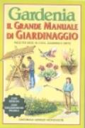 Il grande manuale di giardinaggio