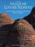 Atlante dei luoghi selvaggi