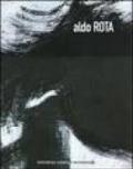 Aldo Rota. Luce e colore-Light and colour. Catalogo della mostra (Milano, 16 ottobre-14 novembre 2003)