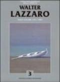 Catalogo generale delle opere di Walter Lazzaro: 3
