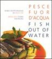 Pesce fuor d'acqua-Fish out of water