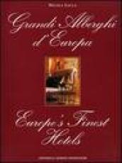 Grandi alberghi d'Europa-Europe's finest hotels