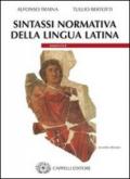 Sintassi normativa della lingua latina. Teoria. Per i Licei e gli Ist. magistrali