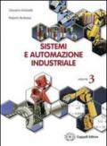 Sistemi ed automazione industriale. Per gli Ist. tecnici industriali vol.1