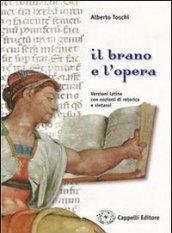 Il brano e l'opera. Per i Licei e gli Ist. magistrali