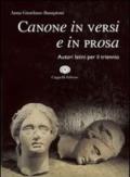 Canone in versi e in prosa. Antologia degli autori latini. Con materiali per il docente. Per i Licei e gli Ist. magistrali