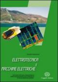 Elettrotecnica e macchine elettriche. Per gli Ist. tecnici e professionali. Con CD-ROM