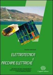 Elettrotecnica e macchine elettriche. Per gli Ist. tecnici e professionali. Con CD-ROM