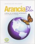 Arancia blu. Corso di scienze integrate. Per gli Ist. tecnici e professionali. Con espansione online