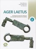 Ager laetus. Ediz. plus. Per i Licei. Con e-book. Con espansione online: 2