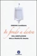 In fondo a destra. Una meditazione sulla fragilità umana