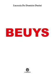 Beuys. Ediz. a colori