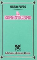 Il romanticismo. Per i Licei e gli Ist. Magistrali