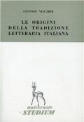 Le origini della tradizione letteraria italiana