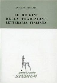 Le origini della tradizione letteraria italiana