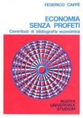 Economia senza profeti. Contributi di bibliografia economica